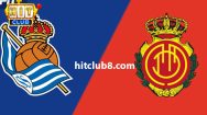 Dự đoán Mallorca vs Sociedad ngày 19/2 lúc 00h30