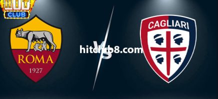 Dự đoán Roma vs Cagliari lúc 02h45 ngày 6/2