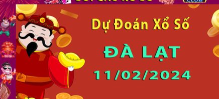 Soi cầu xổ số Đà Lạt 11/02/2024 – Dự đoán XSMN cùng Hitclub8