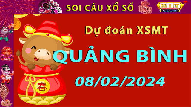 Soi cầu xổ số Quảng Bình 08/02/2024 – Dự đoán XSMT trên Hitclub8
