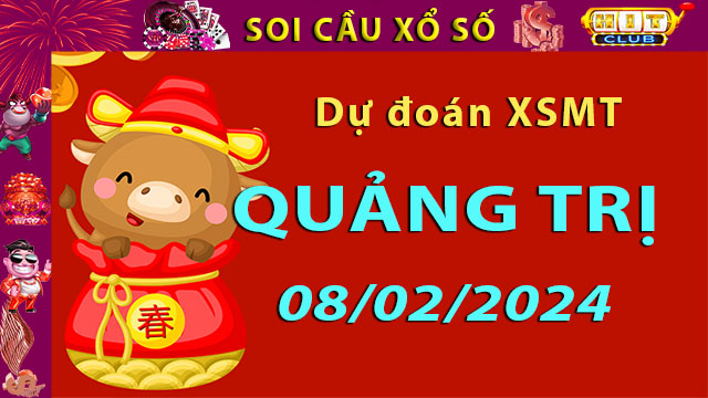 Soi cầu xổ số Quảng Trị 08/02/2024 – Dự đoán XSMT trên Hitclub8