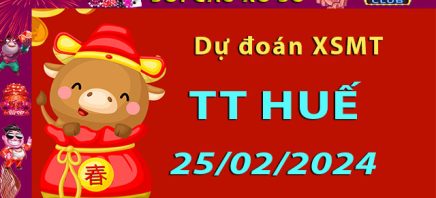 Soi cầu xổ số TT Huế 25/02/2024 – Dự đoán XSMT trên Hitclub8