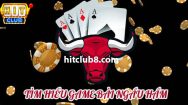 Ý nghĩa thuật ngữ trong game Ngầu hầm chi tiết