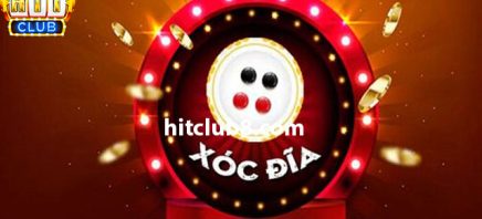 Xóc đĩa trực tuyến tại Hitclub và luật chơi cơ bản