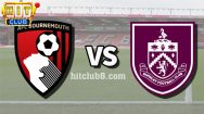 Dự đoán Burnley vs Bournemouth lúc 20h00 ngày 3/3